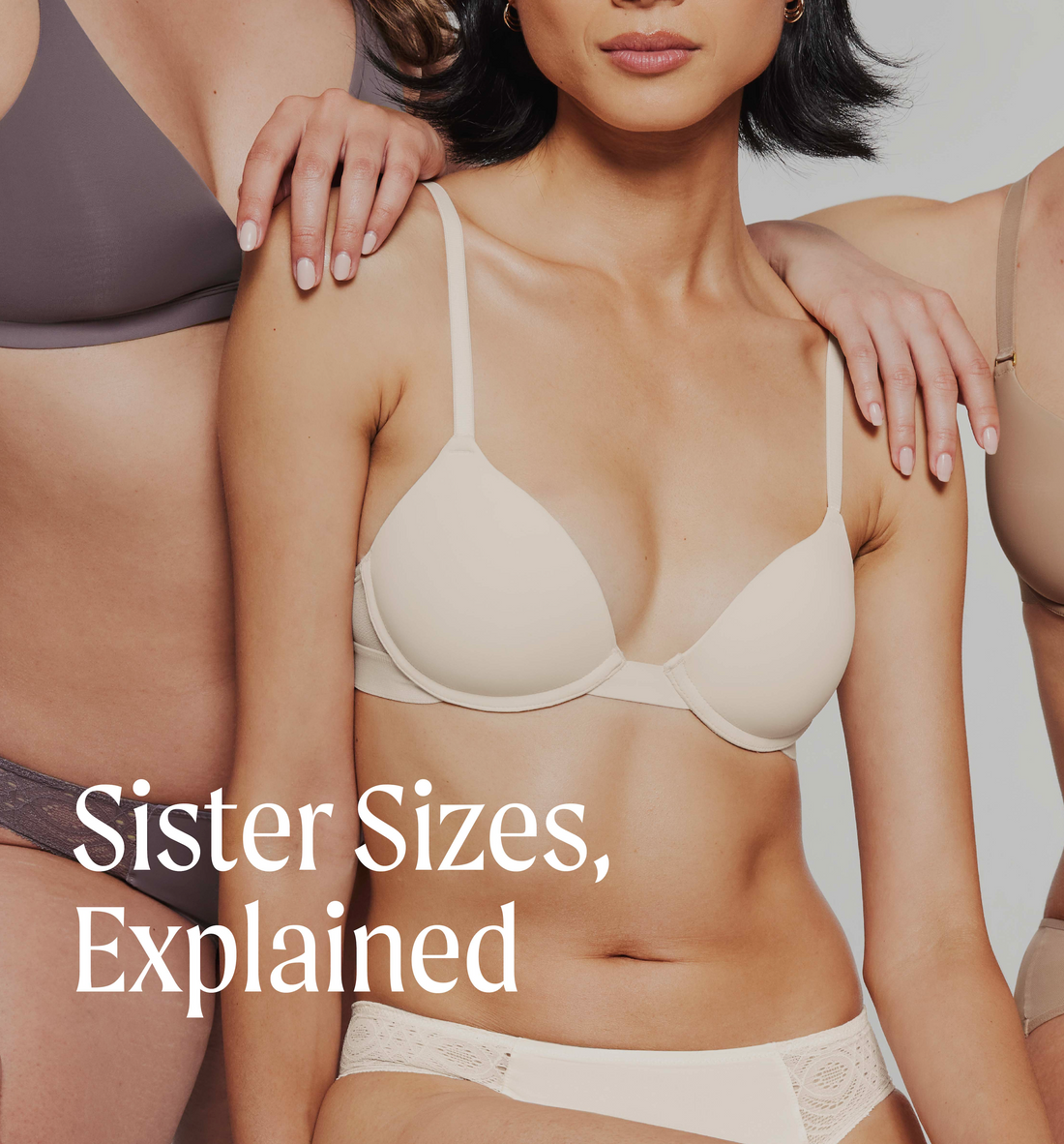 Do you know your bra has something called a sister size?' These
